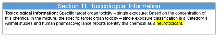 La información toxicológica puede darnos una idea de la ototoxicidad de la sustancia.